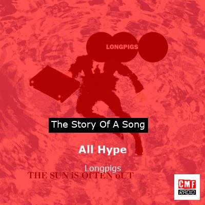 All Hype – Longpigs