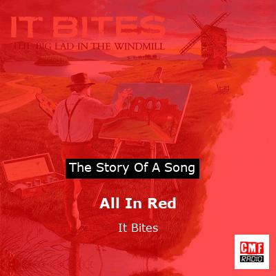All In Red – It Bites