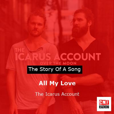 All My Love – The Icarus Account
