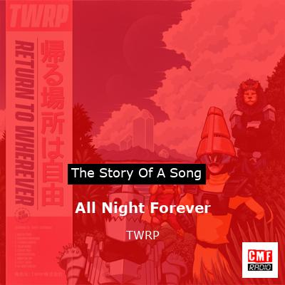 All Night Forever – TWRP