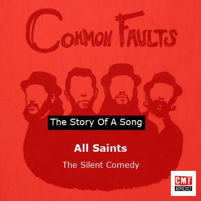 All Saints – The Silent Comedy