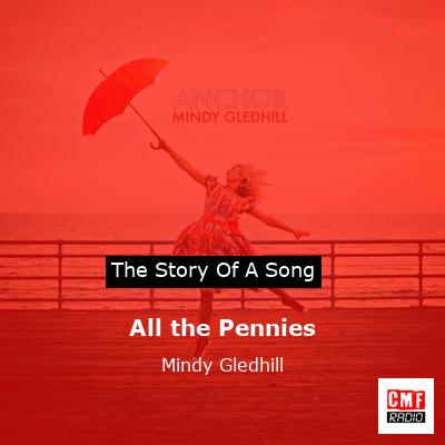 All the Pennies – Mindy Gledhill