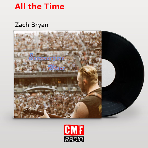 final cover All the Time Zach Bryan