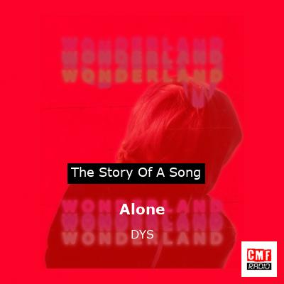Alone – DYS