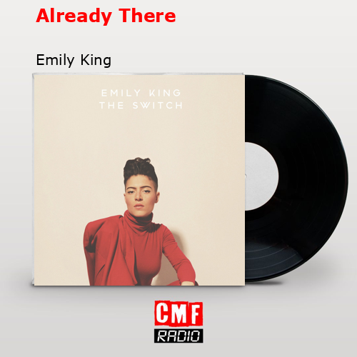 Already There – Emily King