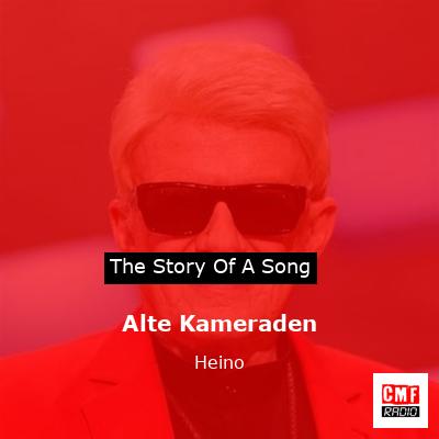 Alte Kameraden – Heino