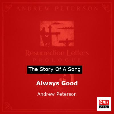 Always Good – Andrew Peterson