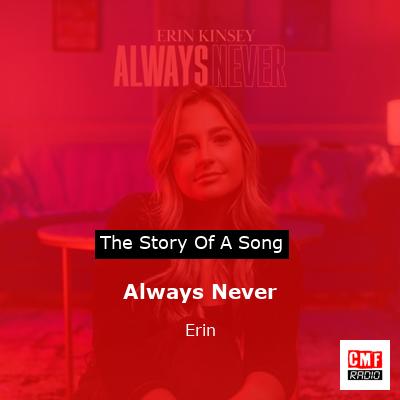 Always Never – Erin