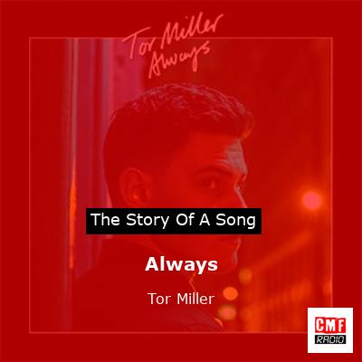 Always – Tor Miller