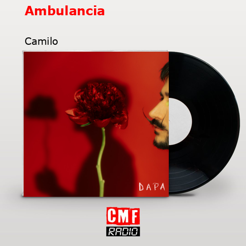 Ambulancia – Camilo