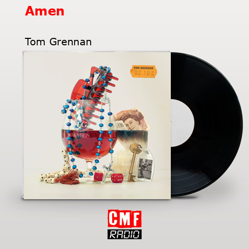 Amen – Tom Grennan