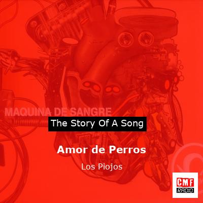 Amor de Perros – Los Piojos