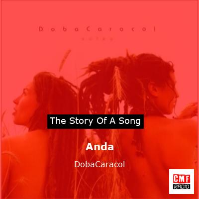 Anda – DobaCaracol