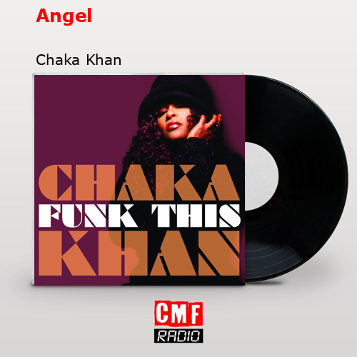 Angel – Chaka Khan