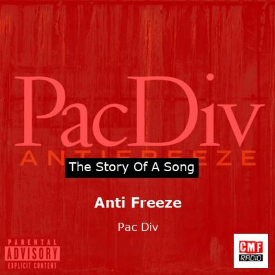 Anti Freeze – Pac Div