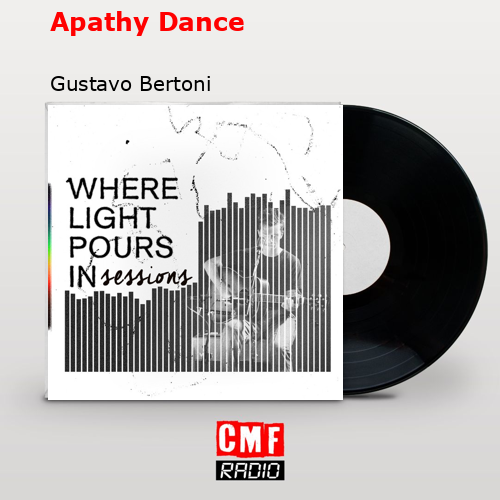 gustavo bertoni - apathy dance (tradução) 