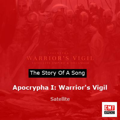 Apocrypha I: Warrior’s Vigil – Satellite