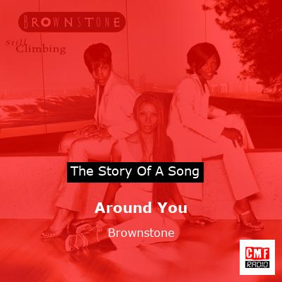 Around You – Brownstone