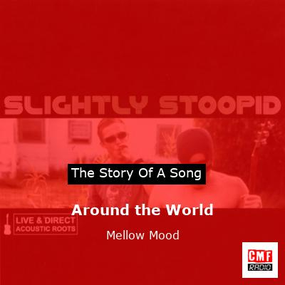 Around the World – Mellow Mood