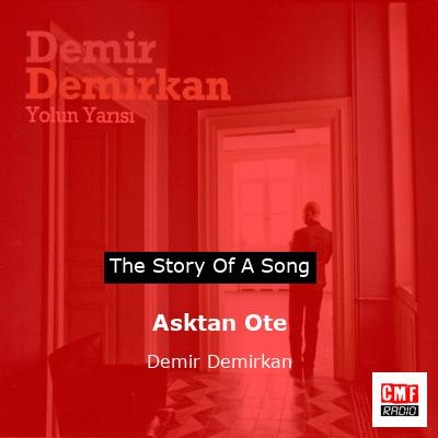 Asktan Ote – Demir Demirkan