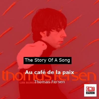 Au café de la paix – Thomas Fersen