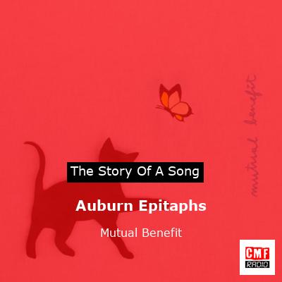 Auburn Epitaphs – Mutual Benefit