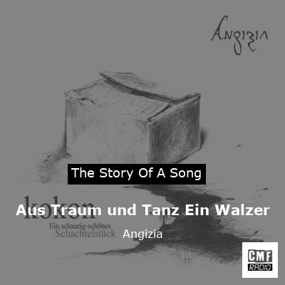 final cover Aus Traum und Tanz Ein Walzer Angizia