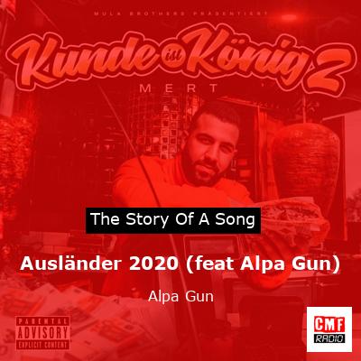 Ausländer 2020 (feat Alpa Gun) – Alpa Gun