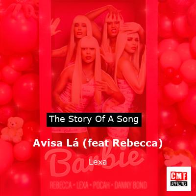 Avisa Lá (feat Rebecca) – Lexa
