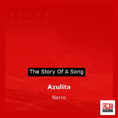 Azulita – Narco