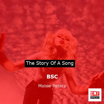 BSC – Maisie Peters
