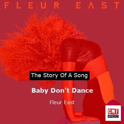 Baby Don’t Dance – Fleur East