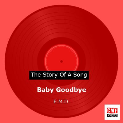 final cover Baby Goodbye E.M.D