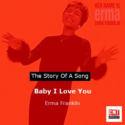 Baby I Love You – Erma Franklin