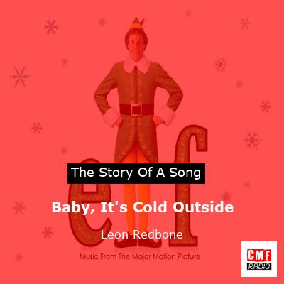 Baby, It’s Cold Outside – Leon Redbone