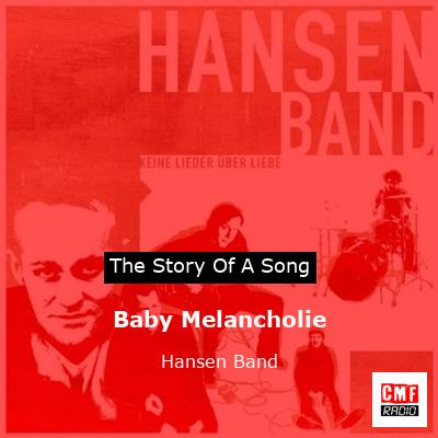Baby Melancholie – Hansen Band