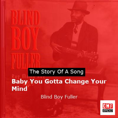 final cover Baby You Gotta Change Your Mind Blind Boy Fuller