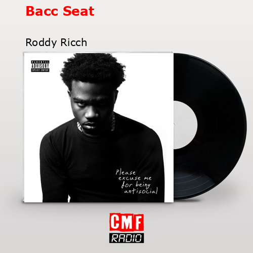 Bacc Seat – Roddy Ricch