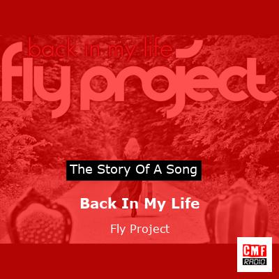 Back In My Life – Fly Project