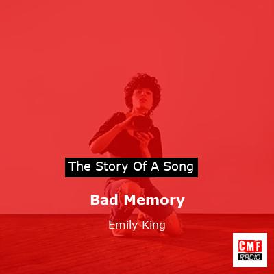Bad Memory – Emily King