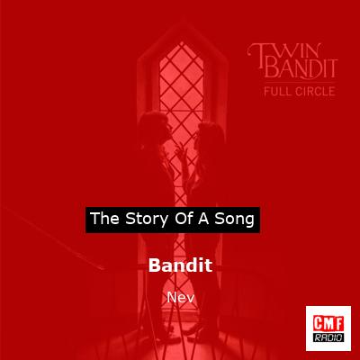 Bandit – Nev