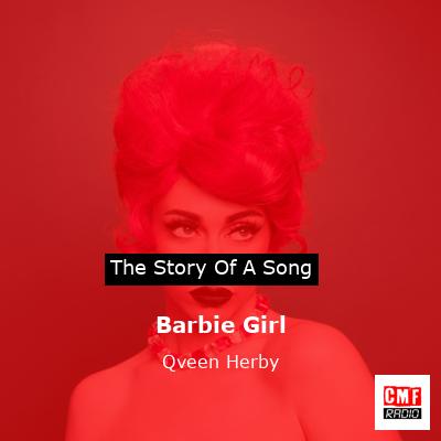 Barbie Girl – Qveen Herby