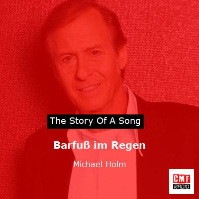 Barfuß im Regen – Michael Holm
