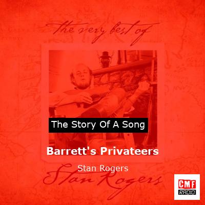Barrett’s Privateers – Stan Rogers