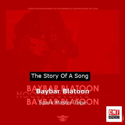 Baybar Blatoon – Spark Master Tape