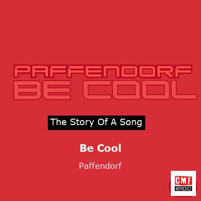 Be Cool – Paffendorf