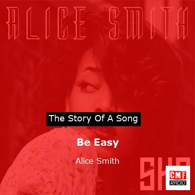 Be Easy – Alice Smith
