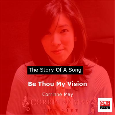Be Thou My Vision – Corrinne May