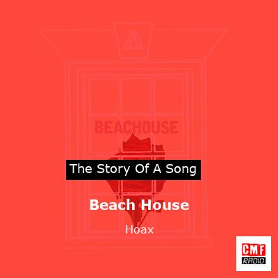 Beach House – Hoax