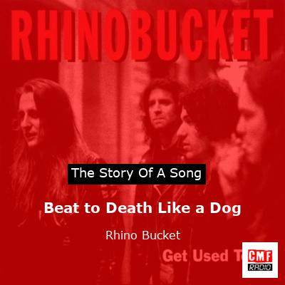 final cover Beat to Death Like a Dog Rhino Bucket